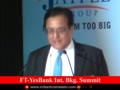 Rana Kapoor, Summit Chairman,Managing Director & CEO