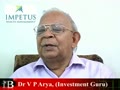 Dr V P Arya, Investment Guru. C33 
