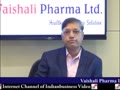 Anil Lakhan _ CEO, Vaishali Pharma Limited